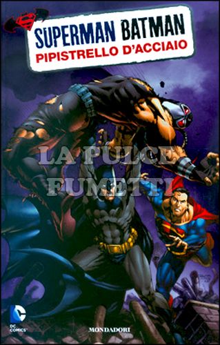 SUPERMAN & BATMAN # 8: PIPISTRELLO D'ACCIAIO